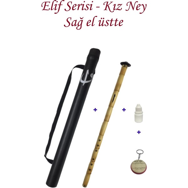 Elif Ney Elif Serisi Kız (Si) Sağ El Üstte Ney + Anahtarlık + 10Ml