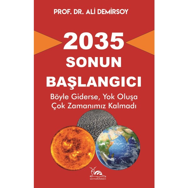 Sarmal Kitabevi 2035 - Sonun Başlangıcı - Ali