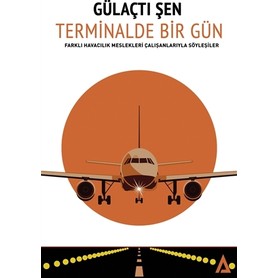 Kanon Kitap Terminalde Bir Gün - Gülaçtı