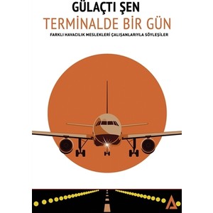 Kanon Kitap Terminalde Bir Gün - Gülaçtı