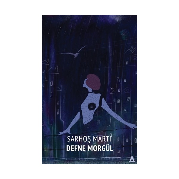 Kanon Kitap Sarhoş Martı - Defne
