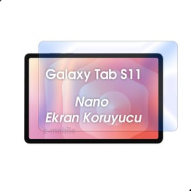 Z-Mobile Galaxy Tab S11 Ekran Koruyucu 11 Inç SM-X730 Uyumlu Nano Esnek Kırılmaz Ekran Koruyucu
