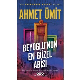 Yapı Kredi Yayınları Ahmet Ümit Beyoğlu'nun En Güzel Abisi Yapı Kredi