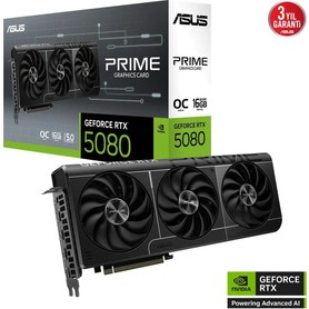 Asus Prime-RTX5080-O16G NVIDIA GeForce RTX 5080 16GB GDDR7 256bit OC HDMI 3x DP DLSS4 Ekran Kartı