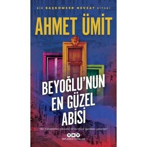 Yapı Kredi Yayınları Ahmet Ümit Beyoğlu'nun En Güzel Abisi Yapı Kredi