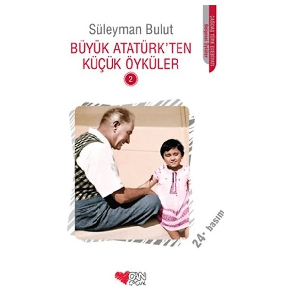 Anonim Can Yayınları Süleyman Bulut Büyük Atatürk'ten Küçük Öyküler