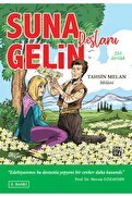 Kutlu Yayınevi Suna Gelin Destanı / Tahsin Melan / Kutlu Yayınevi / 9786257665254