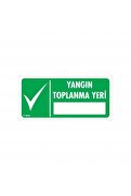 Ethab Ticaret Yangın Toplanma Yeri Uyarı Levhası 17,5X25 Kod933