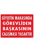 Ethab Ticaret Giyotin Makasında Görevliden Başkasının Çalışması Yasaktır Uyarı Levhası 25X35 Kod249