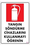 Ethab Ticaret Yangın Söndürme Tüpü Uyarı Levhası 25X35 Kod859