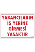 Ethab Ticaret Yabancı Uyarı Levhası 25X35 Kod1402