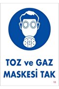 Ethab Ticaret Toz Ve Gaz Maskesi Uyarı Levhası 25X35 Kod18