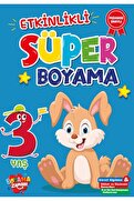 Anka Yayınları Etkinlikli Süper Boyama 3 Yaş