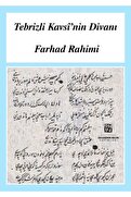 Kutlu Yayınevi Tebrizli Kavsi Nin Divanı - Farhad Rahimi