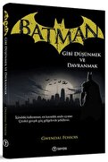 Teras Kitap Batman Gibi Düşünmek Ve Davranmak