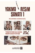 Kutlu Yayınevi Yakma Resim Sanatı 1 - Muammer Kırmızıgül