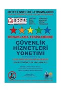 Artikel Yayıncılık Konaklama Tesislerinde Güvenlik Hizmetleri Yönetimi