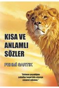Kutlu Yayınevi Kısa Ve Anlamlı Sözler Fehmi Sartık 9786257200660