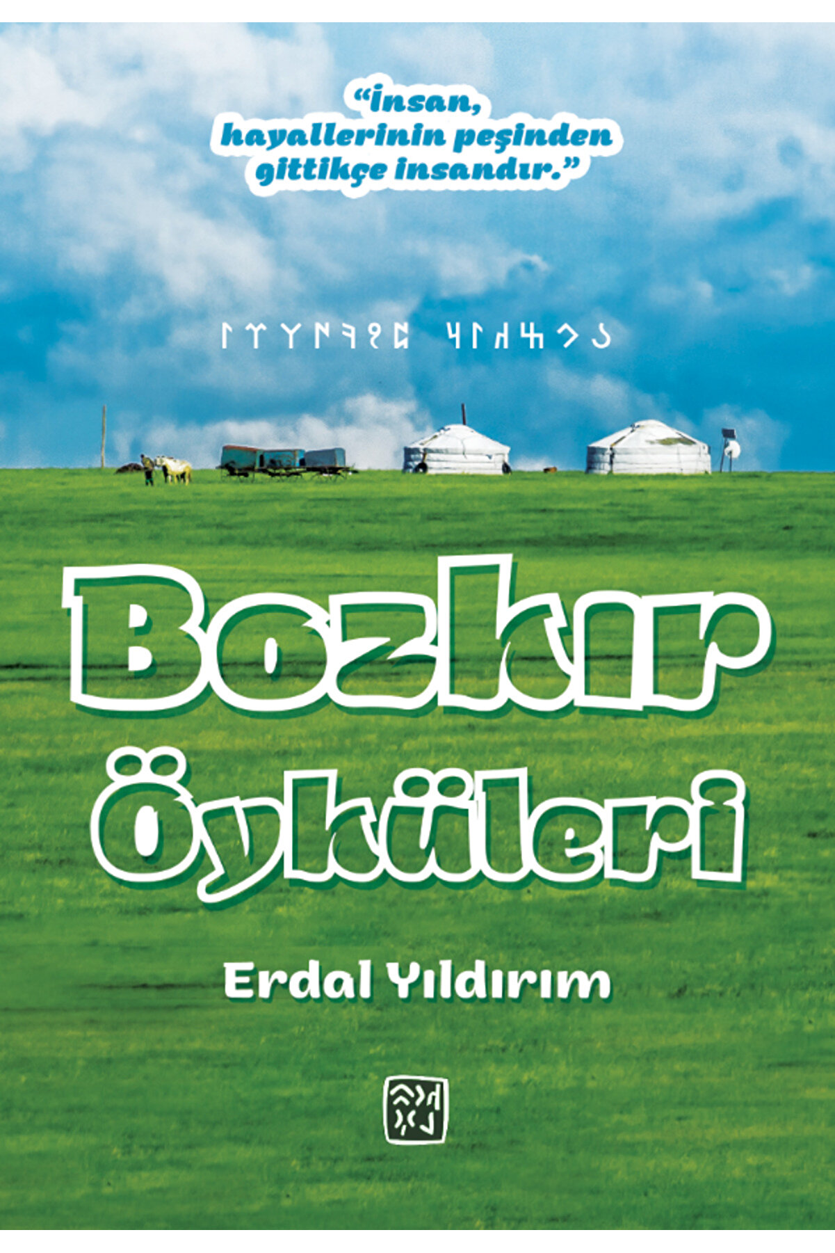 Kutlu Yayınevi̇ Bozkır Öyküleri̇ - Erdal Yıldırım