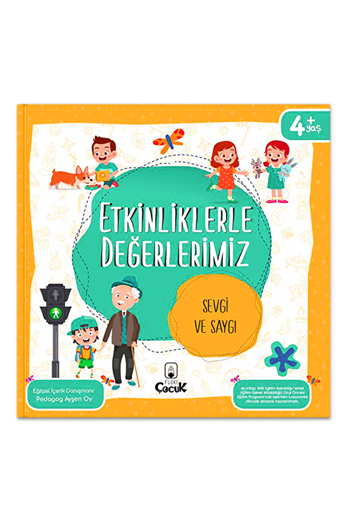 Floki̇ &Ccedil;ocuk Etki̇nli̇klerle Değerleri̇mi̇z - Sevgi̇ Ve Saygı