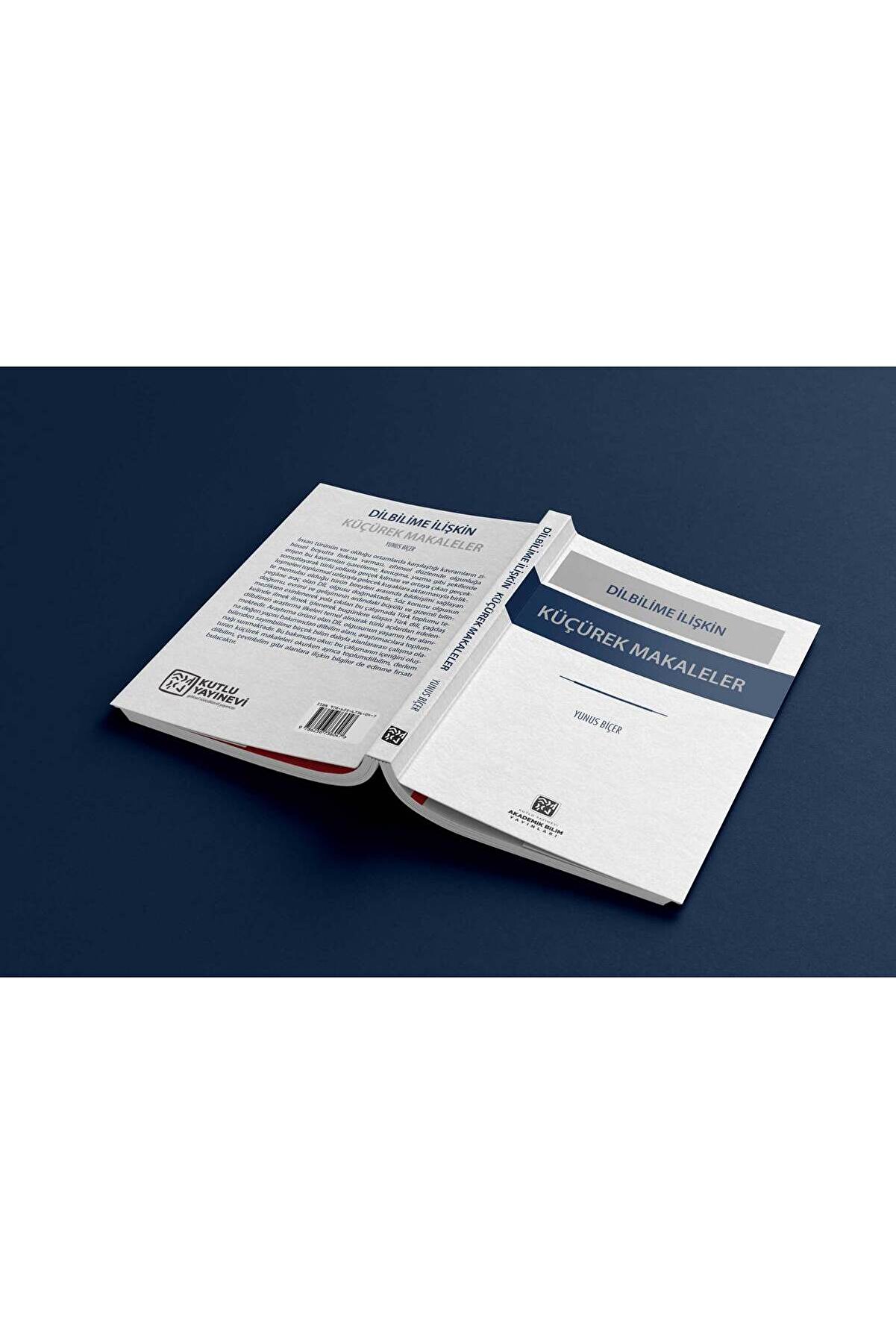 Kutlu Yayınevi̇ Di̇lbi̇li̇me İli̇şki̇n Küçürek Makaleler - Yunus Bi̇çer