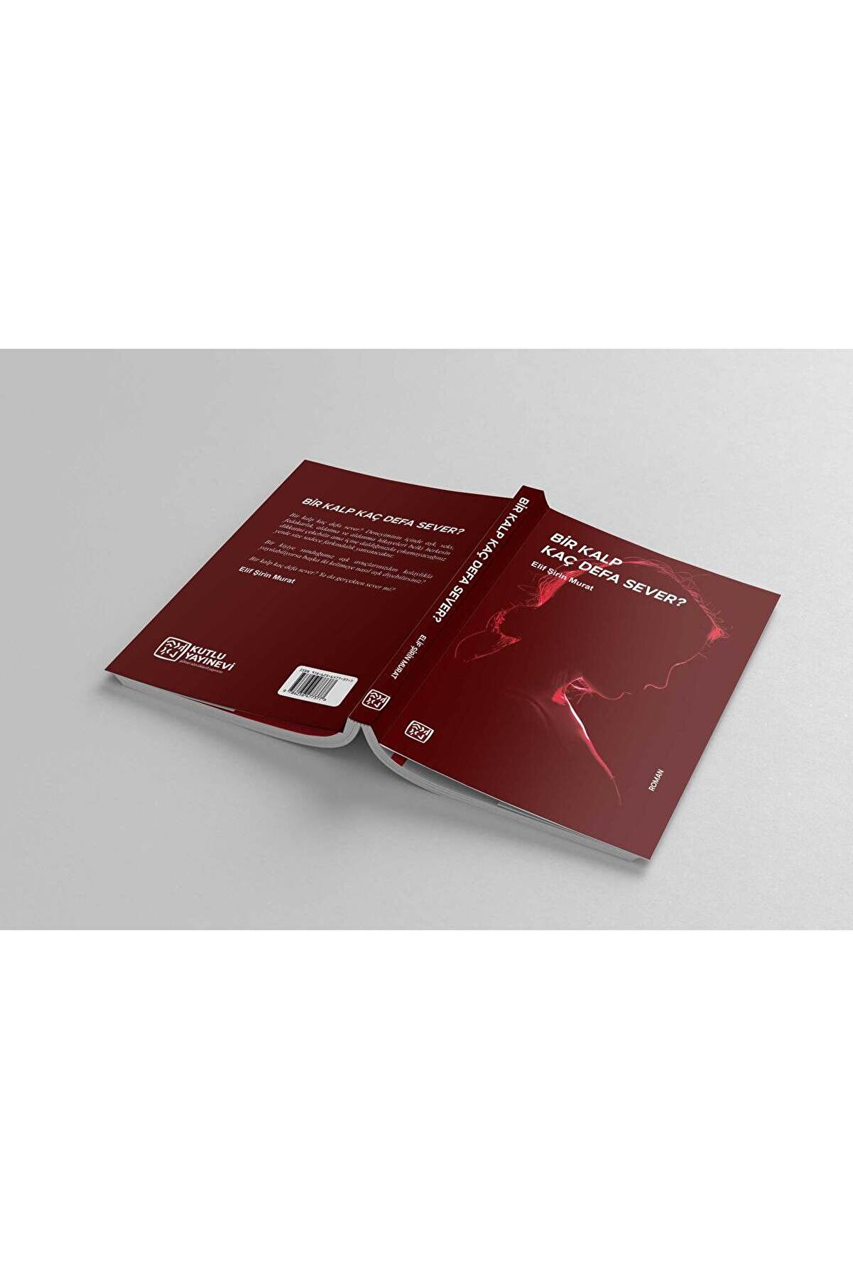 Kutlu Yayınevi̇ Bi̇r Kalp Kaç Defa Sever - Eli̇f Şi̇ri̇n Murat