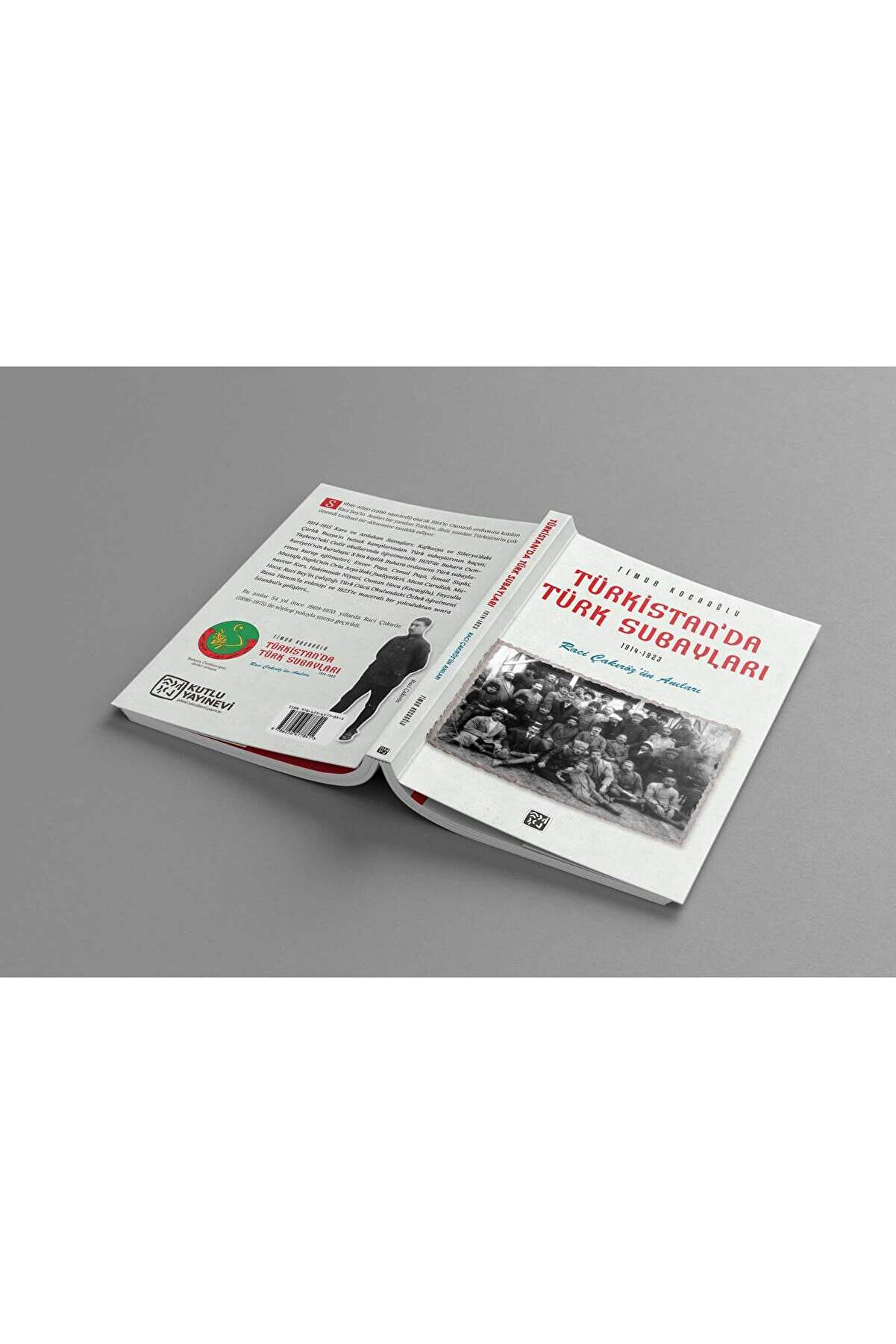 Kutlu Yayınevi̇ Türki̇stan Da Türk Subayları (1914-1923) - Raci̇ Çakıröz Ün Anıları - Ti̇mur Kocaoğlu