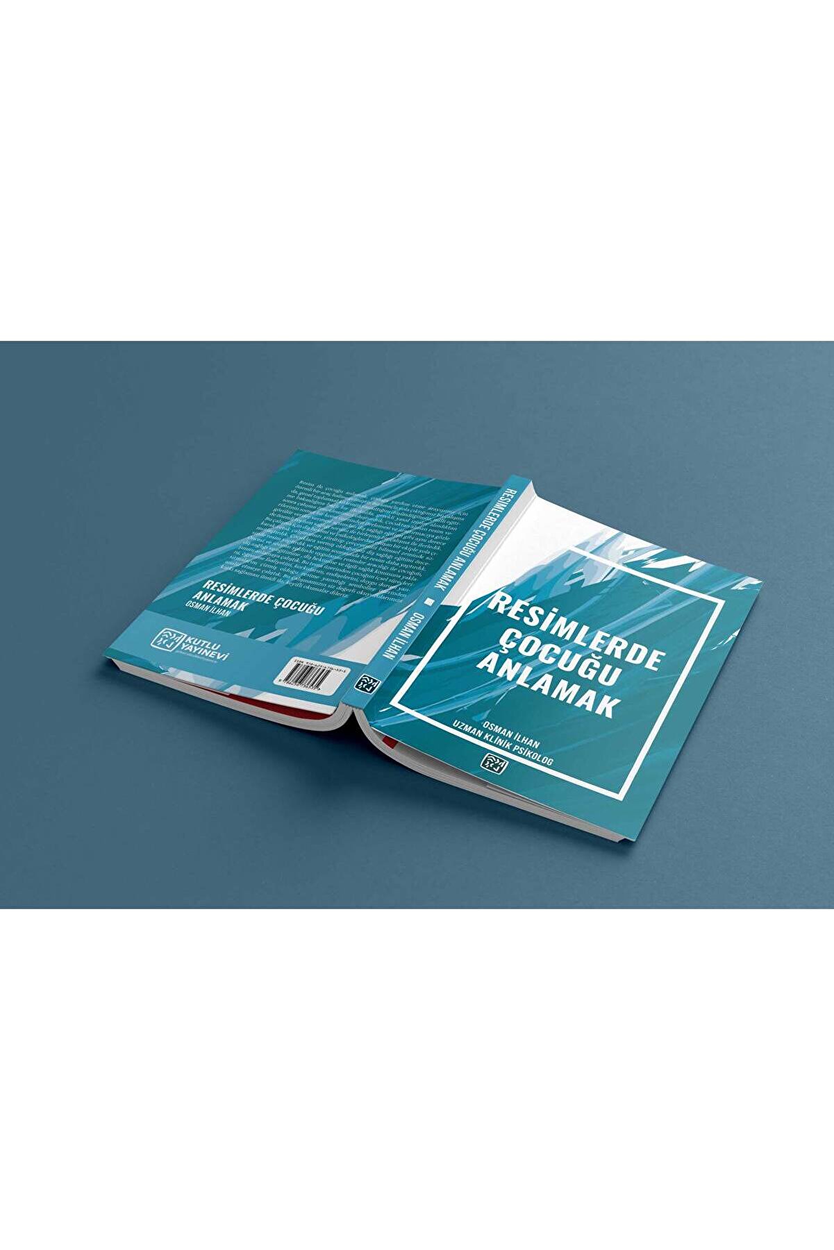 Kutlu Yayınevi̇ Resi̇mlerde Çocuğu Anlamak - Osman İlhan