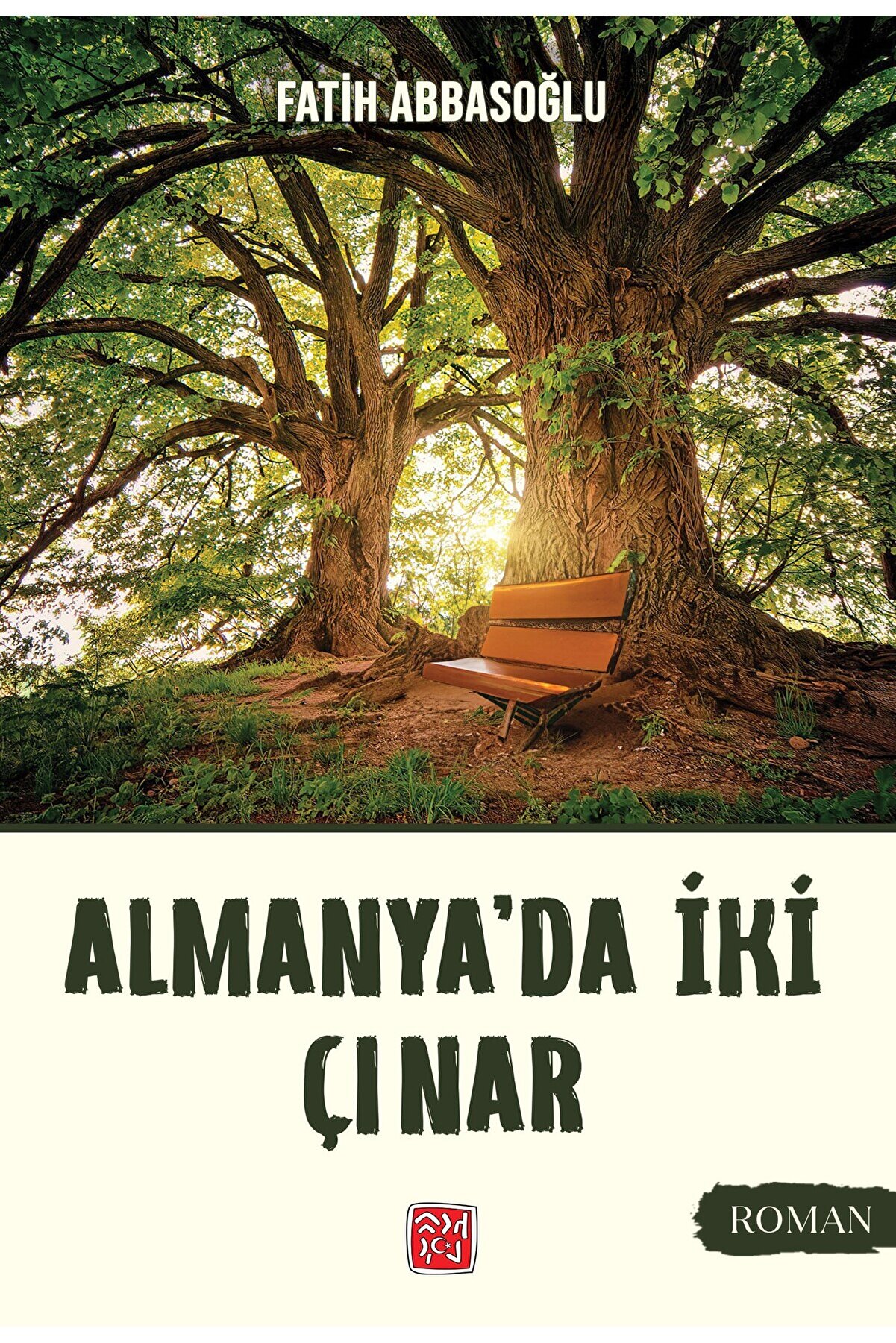 Kutlu Yayınevi̇ Almanya Da İki̇ Çınar - Fati̇h Abbasoğlu