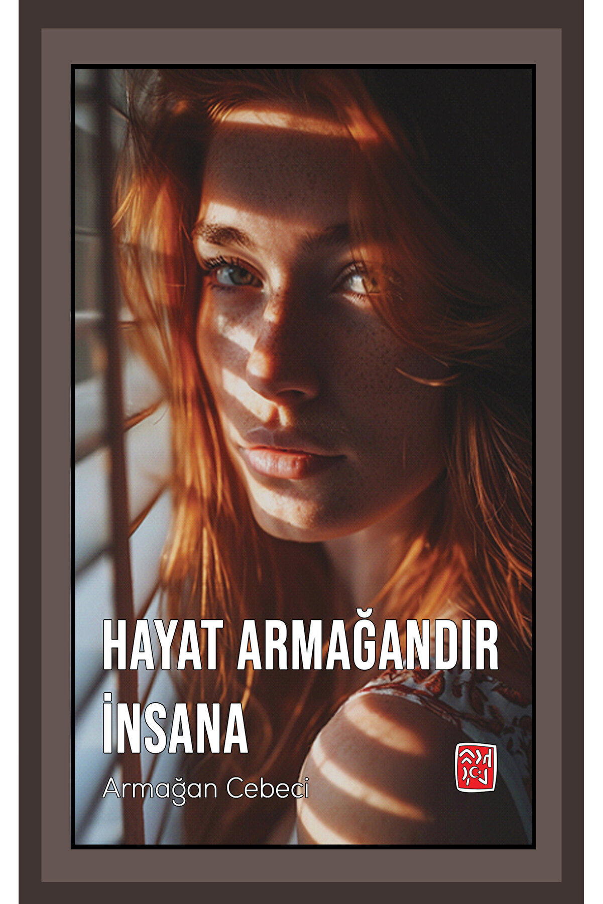 Kutlu Yayınevi̇ Hayat Armağandır İnsana - Armağan Cebeci̇