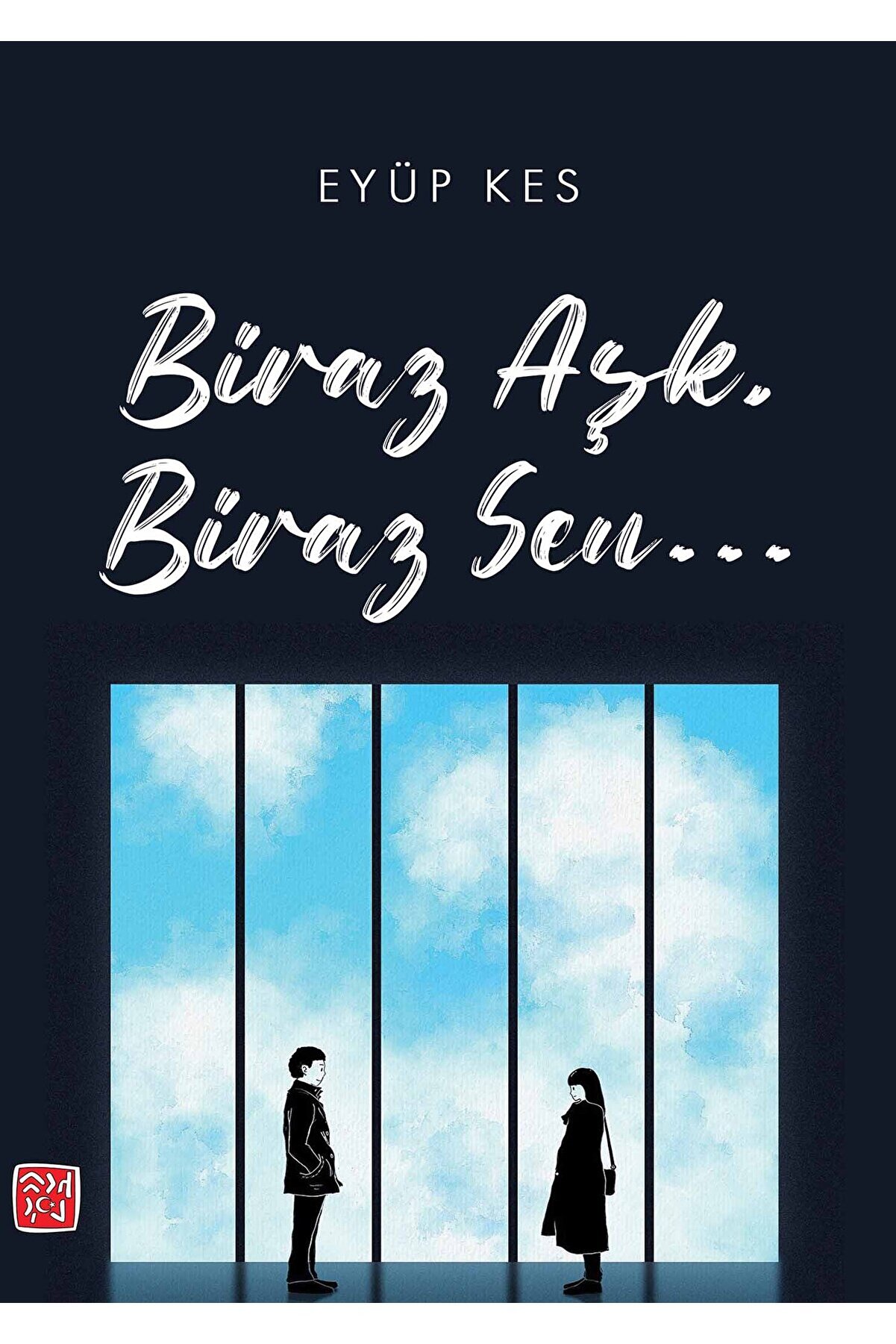 Kutlu Yayınevi̇ Bi̇raz Aşk Bi̇raz Sen - Eyüp Kes