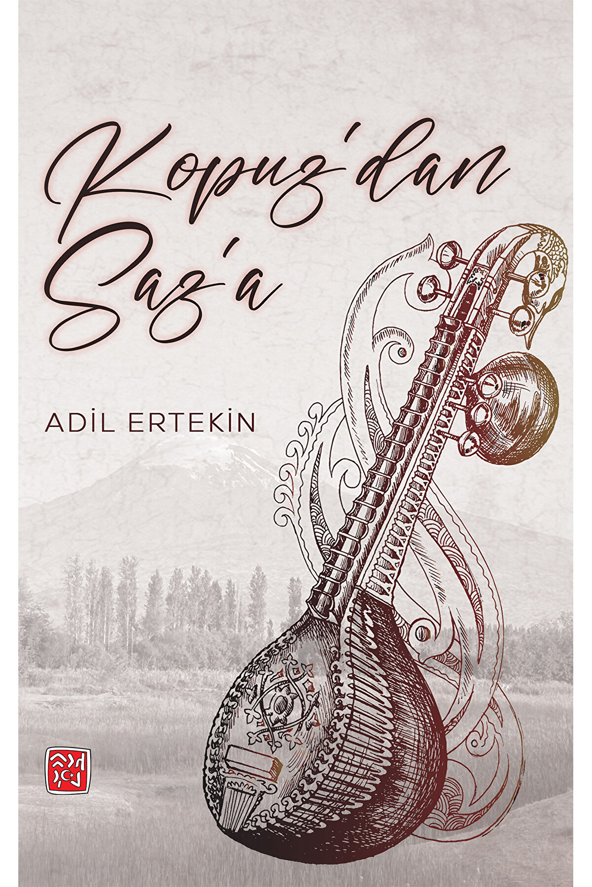 Kutlu Yayınevi̇ Kopuz Dan Saz A - Adi̇l Erteki̇n