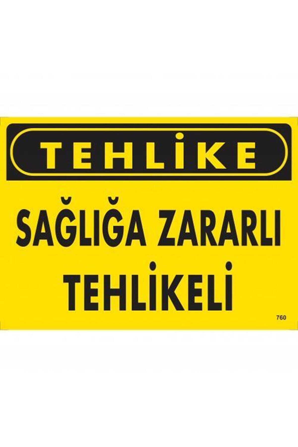 Ethab Ti̇caret Tehli̇ke Sağlığa Zararlı Tehli̇ke Uyarı Levhası 25X35 Kod760