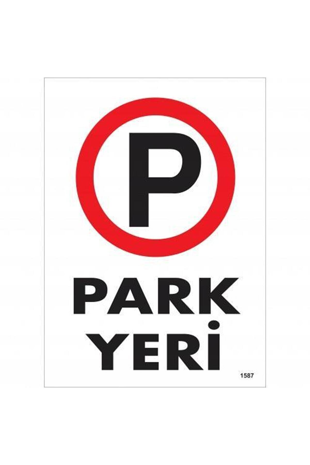 Ethab Ti̇caret Park Yeri̇ Uyarı Levhası 25X35 Kod1587