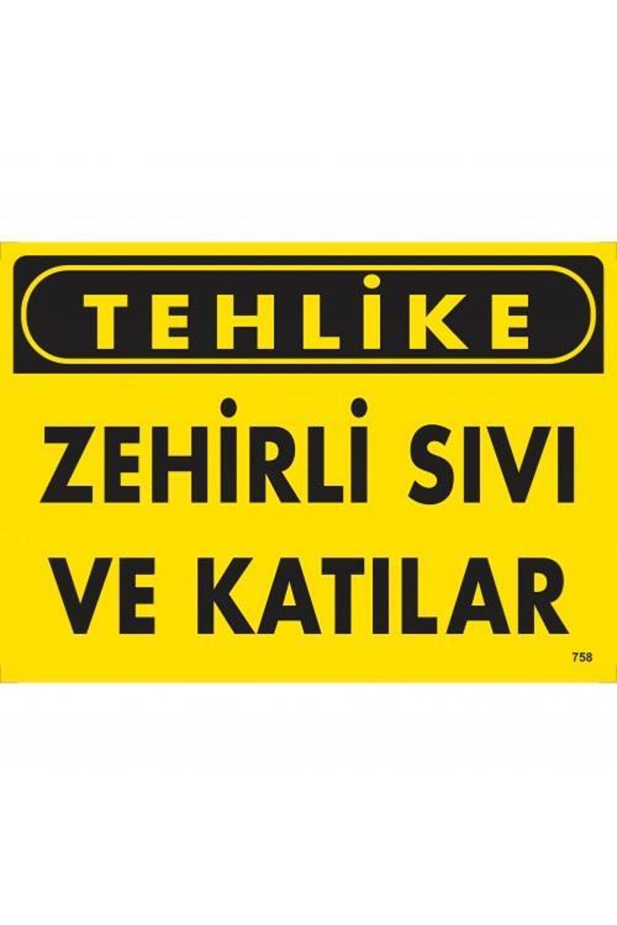 Ethab Ti̇caret Tehli̇ke Zehi̇rli̇ Sıvı Ve Katılar Uyarı Levhası 25X35 Kod758