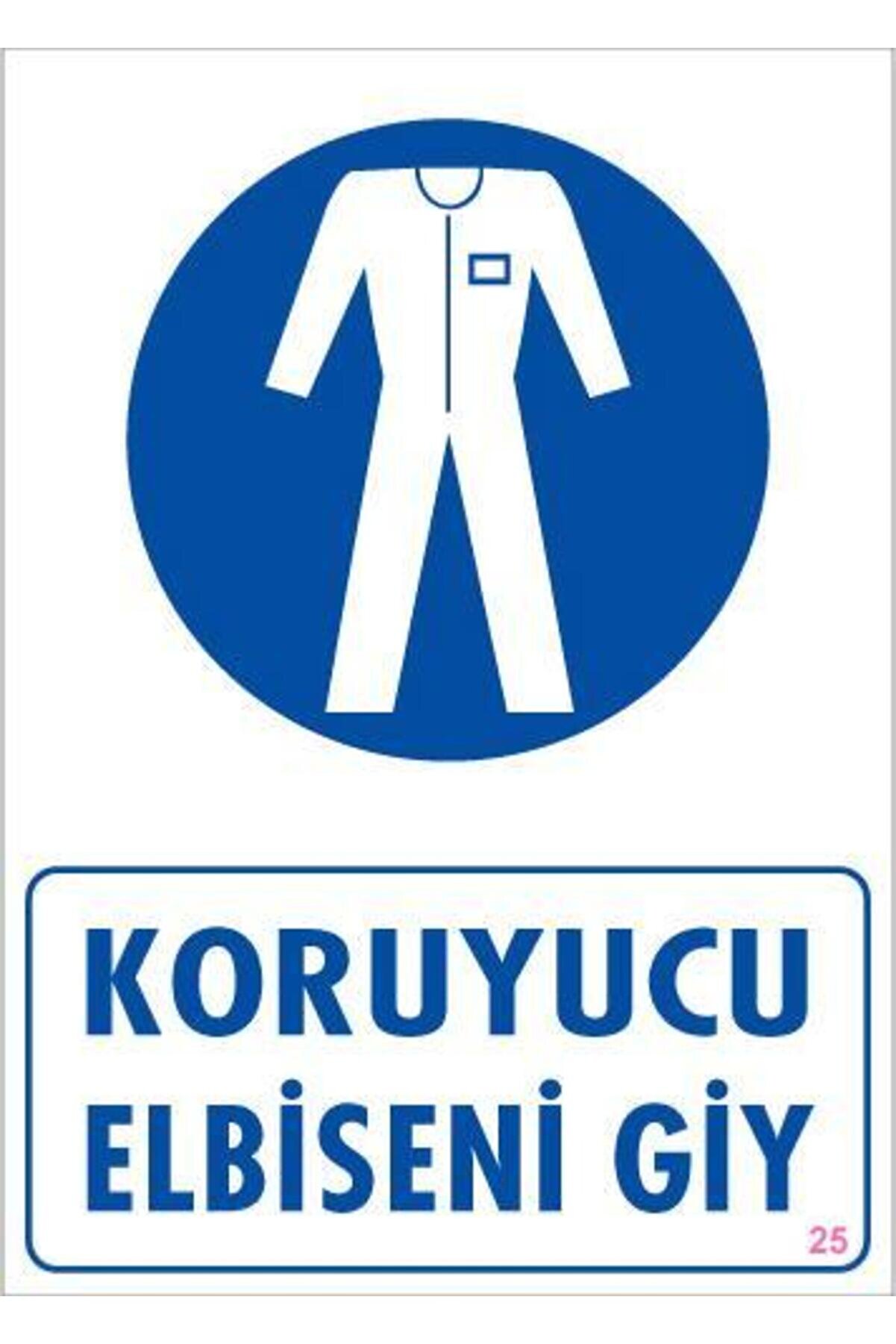 Ethab Ti̇caret Koruyucu Kıyafet Gi̇y Uyarı Levhası 25X35 Kod25
