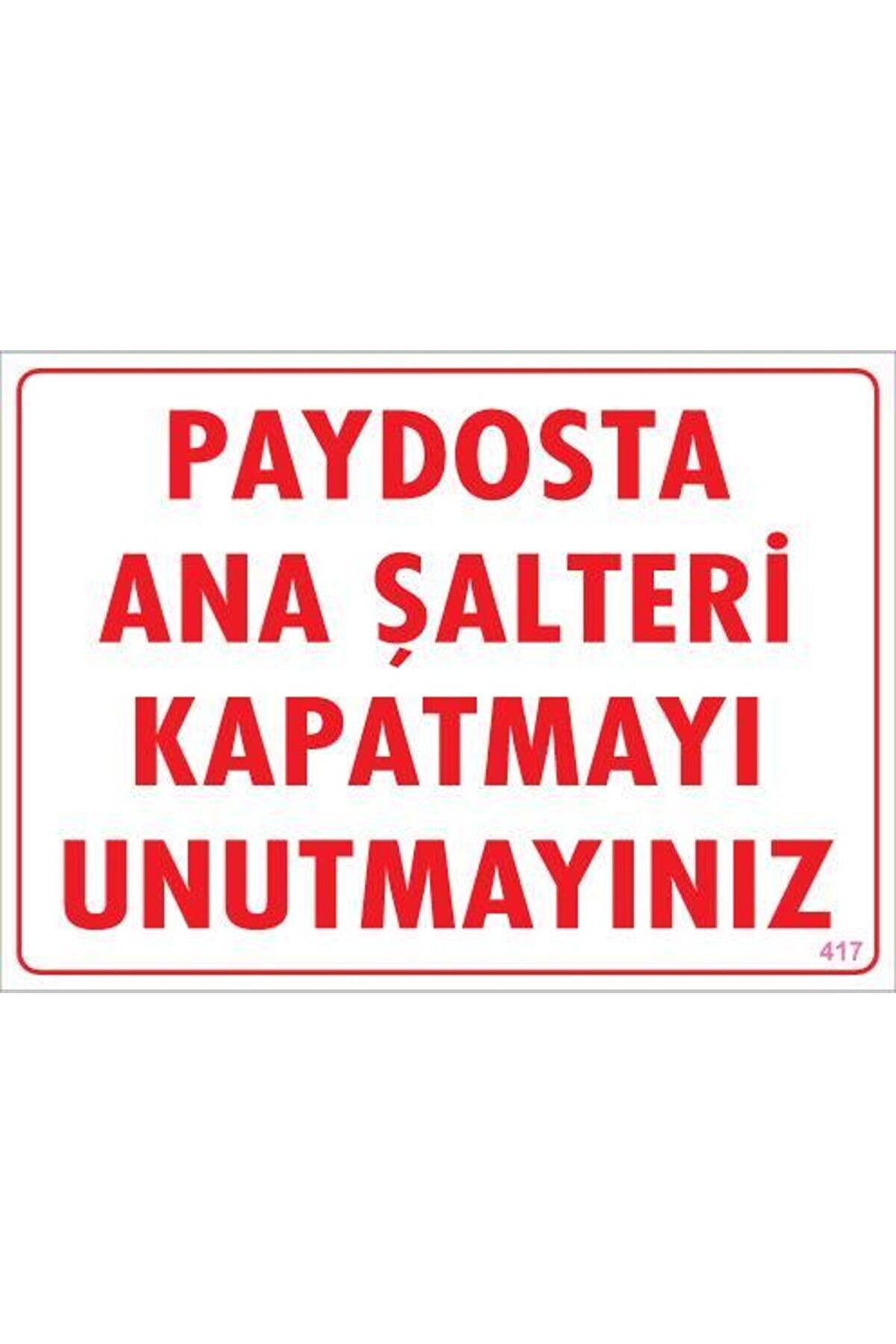 Ethab Ti̇caret Şalteri̇ Kapat Uyarı Levhası 25X35 Kod417