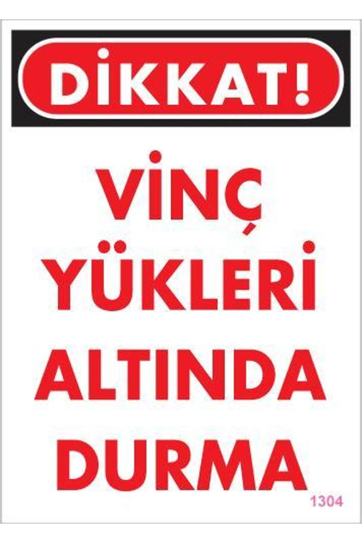 Ethab Ti̇caret Vi̇n&ccedil; Uyarı Levhası 25X35 Kod1304