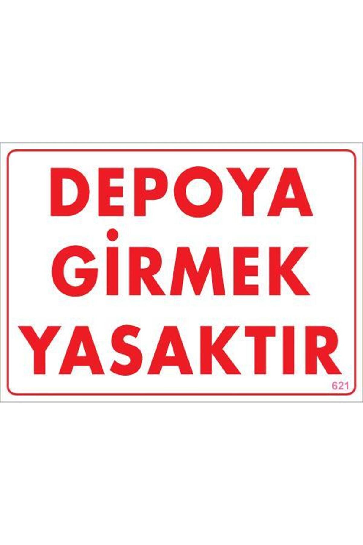 Ethab Ti̇caret Depoya Gi̇rmek Yasaktır Uyarı Levhası 25X35 Kod621