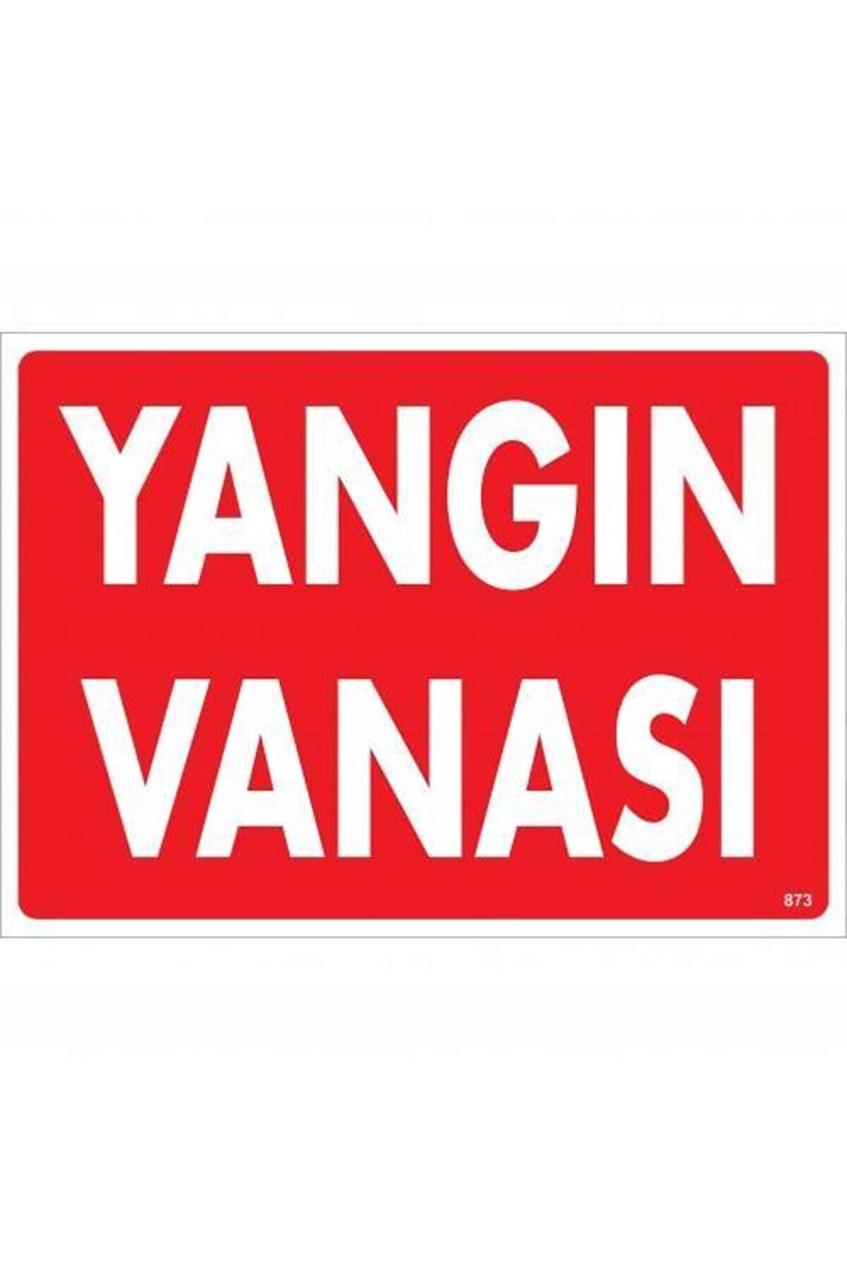 Ethab Ti̇caret Yangın Vanası Uyarı Levhası 25X35 Kod873