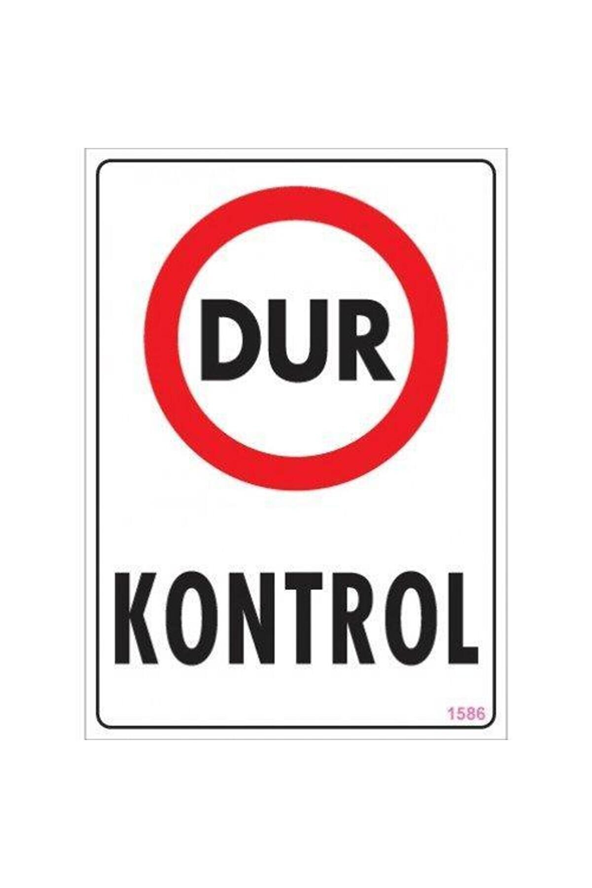 Ethab Ti̇caret Dur Kontrol Uyarı Levhası 25X35 Kod1586