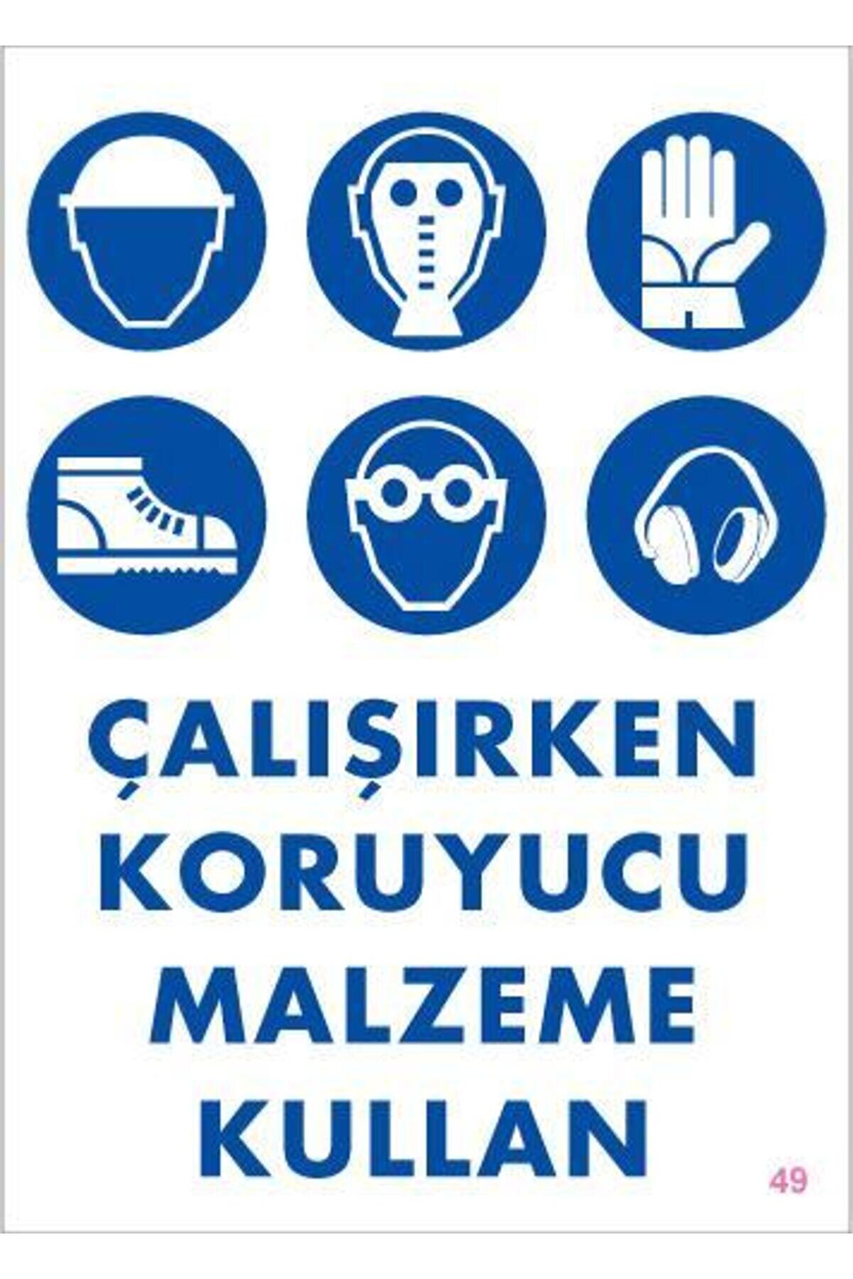 Ethab Ti̇caret Koruyucu Malzeme Kullan Uyarı Levhası 25X35 Kod49