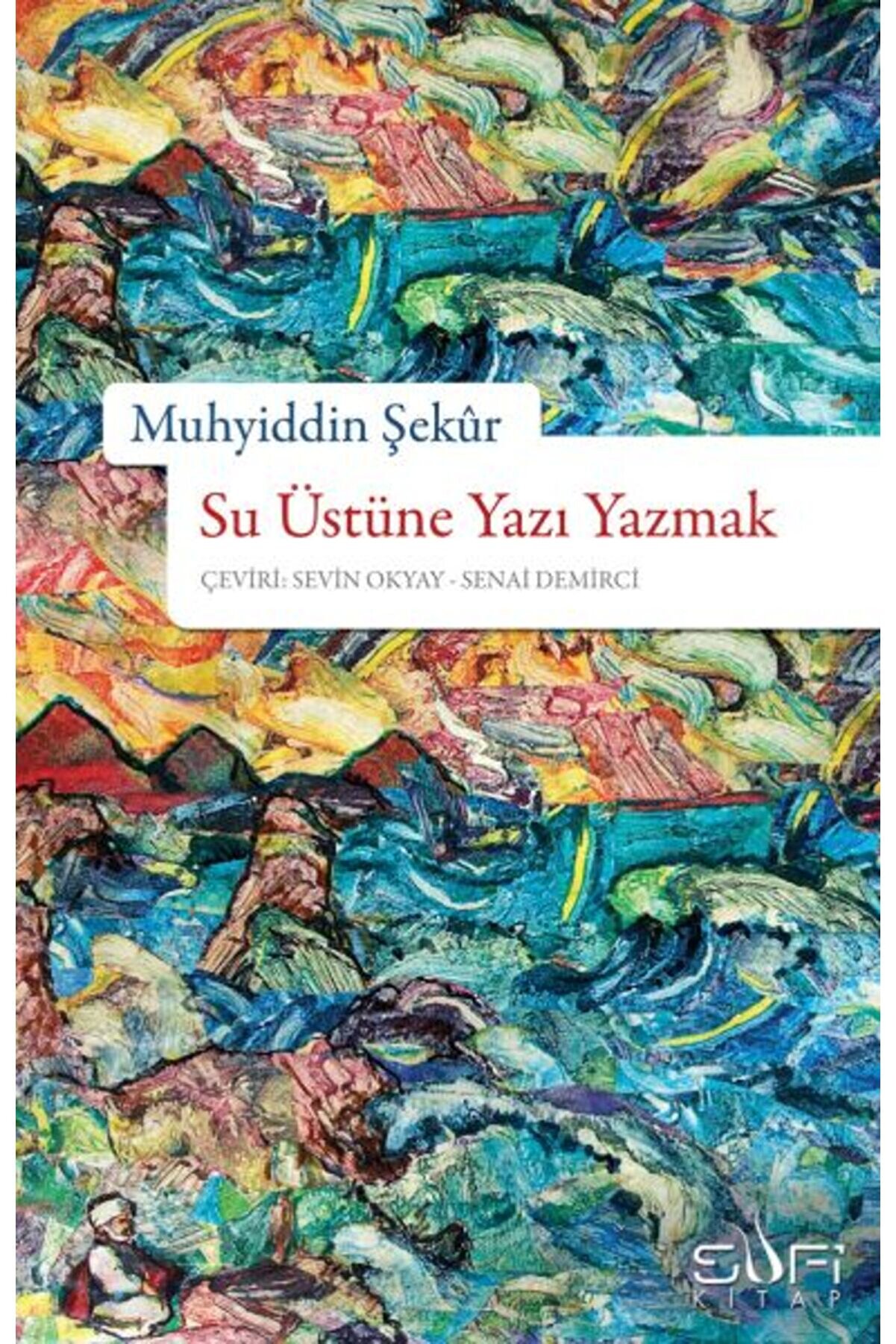 İthaki̇ Yayınları Su &Uuml;st&uuml;ne Yazı Yazmak