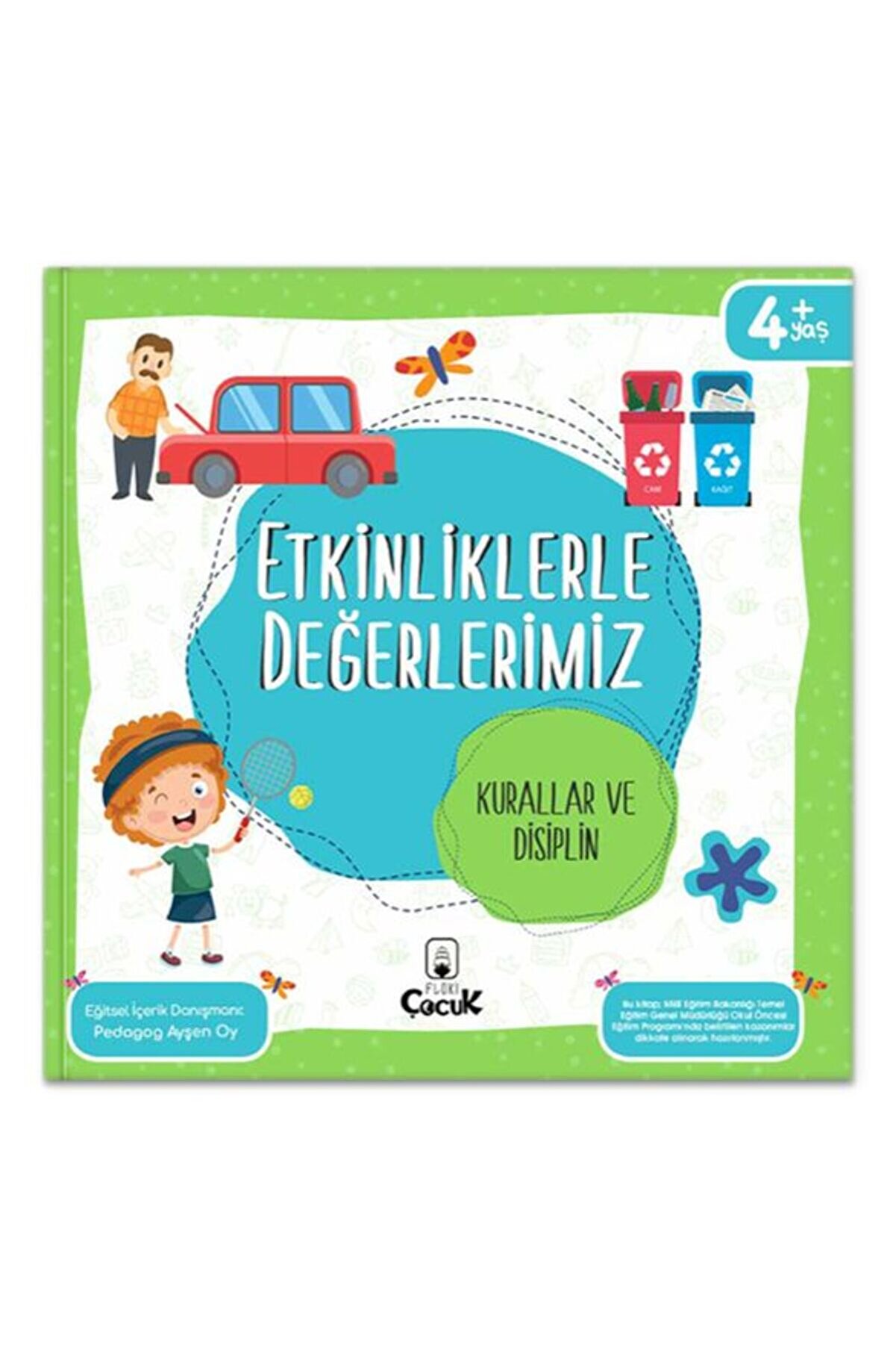 İthaki̇ Yayınları Etki̇nli̇klerle Değerleri̇mi̇z - Kurallar Ve Di̇si̇pli̇n