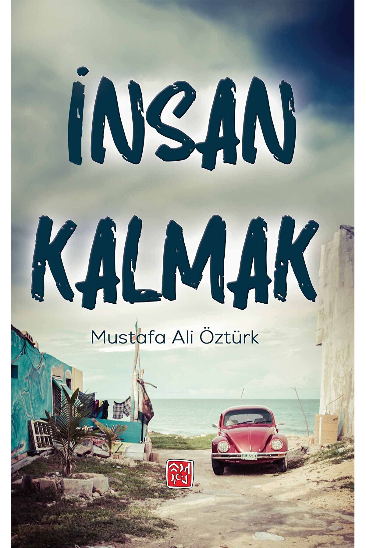 Kutlu Yayınevi̇ İnsan Kalmak