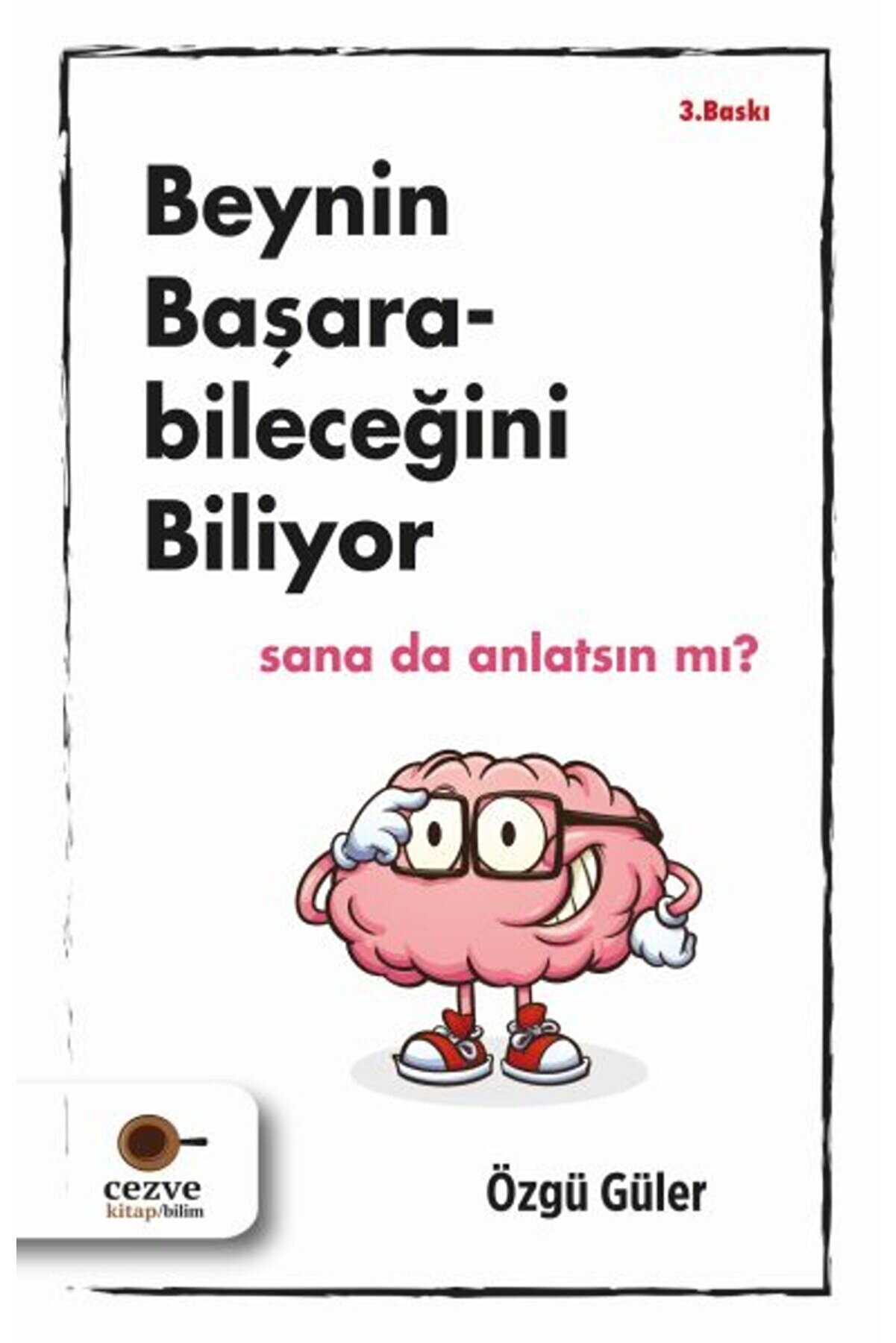 İthaki̇ Yayınları Beyni̇n Başarabi̇leceği̇ni̇ Bi̇li̇yor