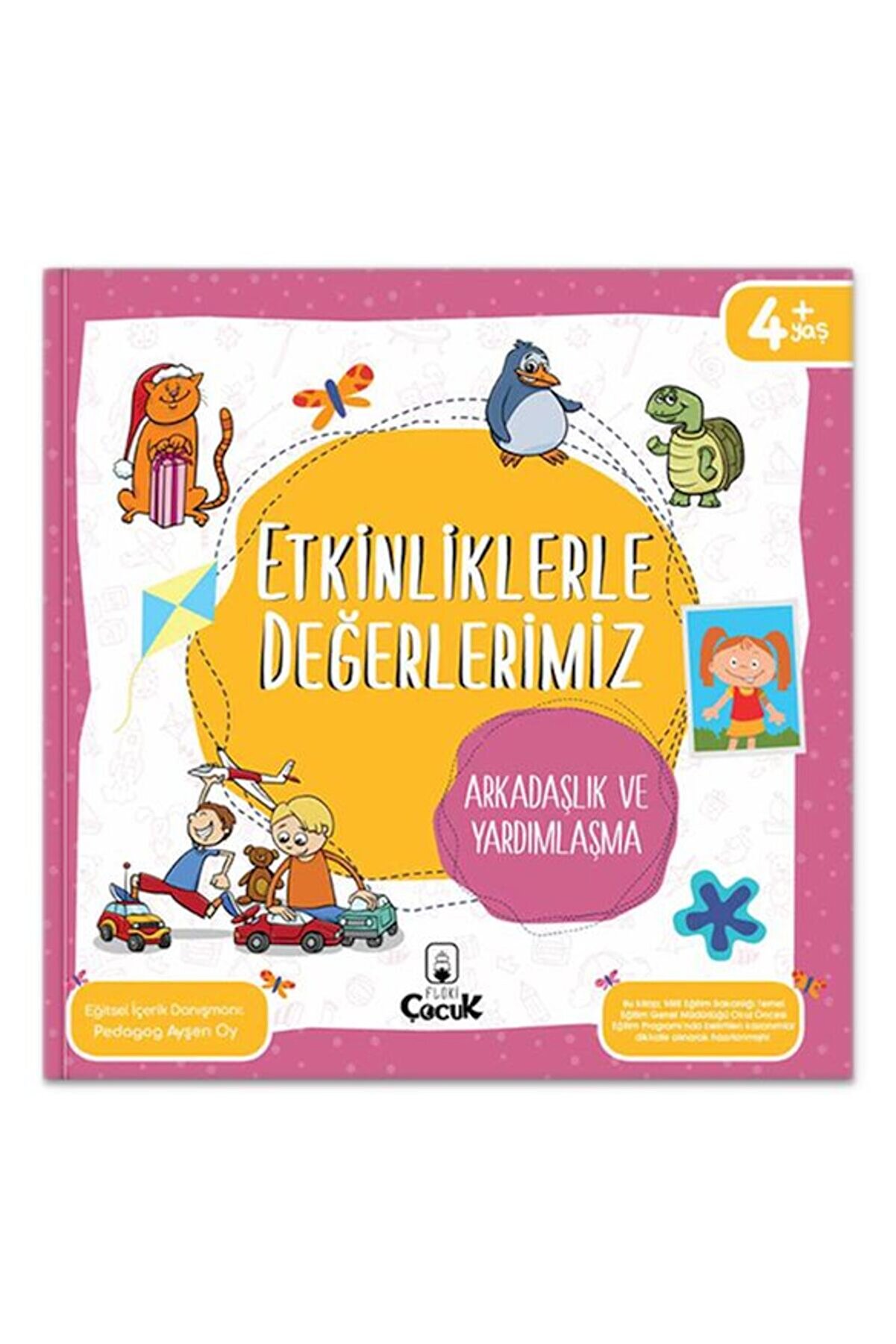 İthaki̇ Yayınları Etki̇nli̇klerle Değerleri̇mi̇z - Arkadaşlık Ve Yardımlaşma