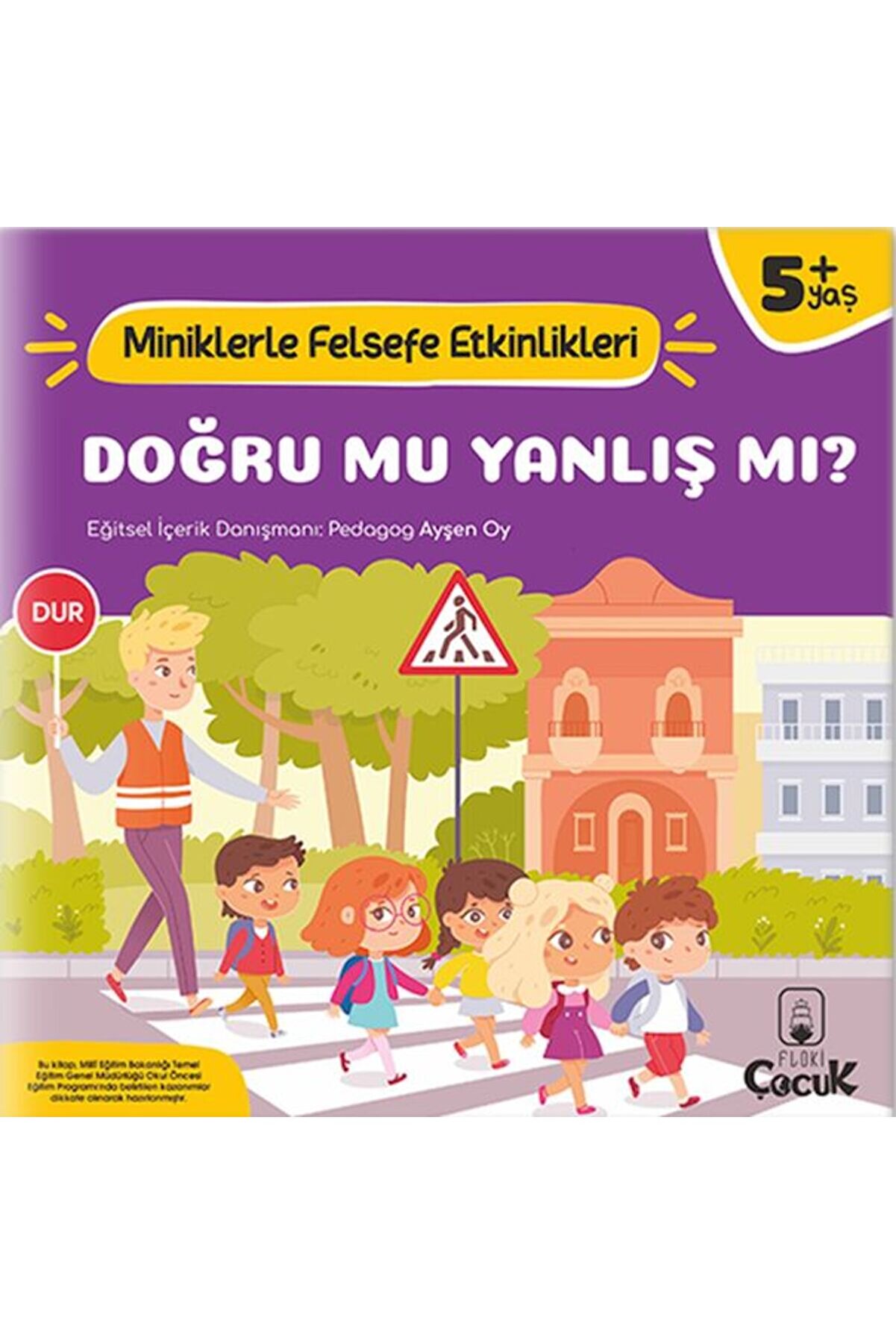 Ti̇maş Yayınları Doğru Mu, Yanlış Mı - Mi̇ni̇klerle Felsefe Etki̇nli̇kleri̇