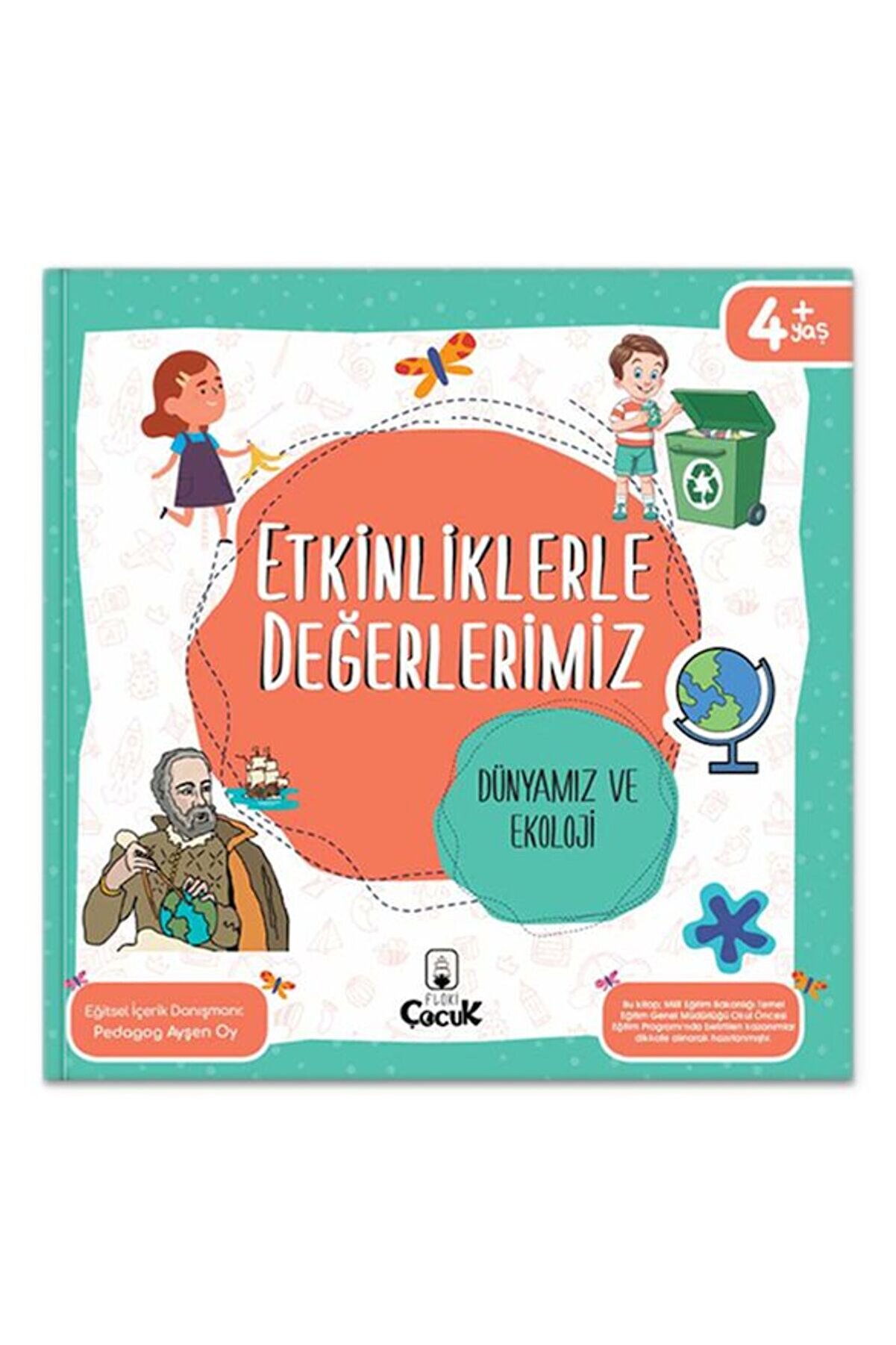 İthaki̇ Yayınları Etki̇nli̇klerle Değerleri̇mi̇z - D&uuml;nyamız Ve Ekoloji̇