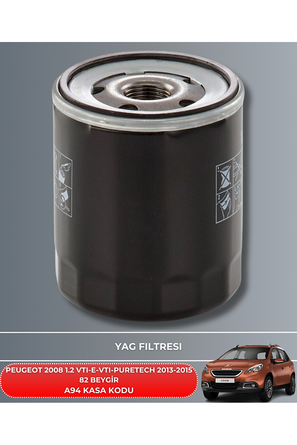 Peugeot 2008 1.2 Vtı - 1.2 E-Vtı - 1.2 Puretech 2013-2014-2015 82 Beygi̇r Fi̇ltre - Yag Bakım Seti̇